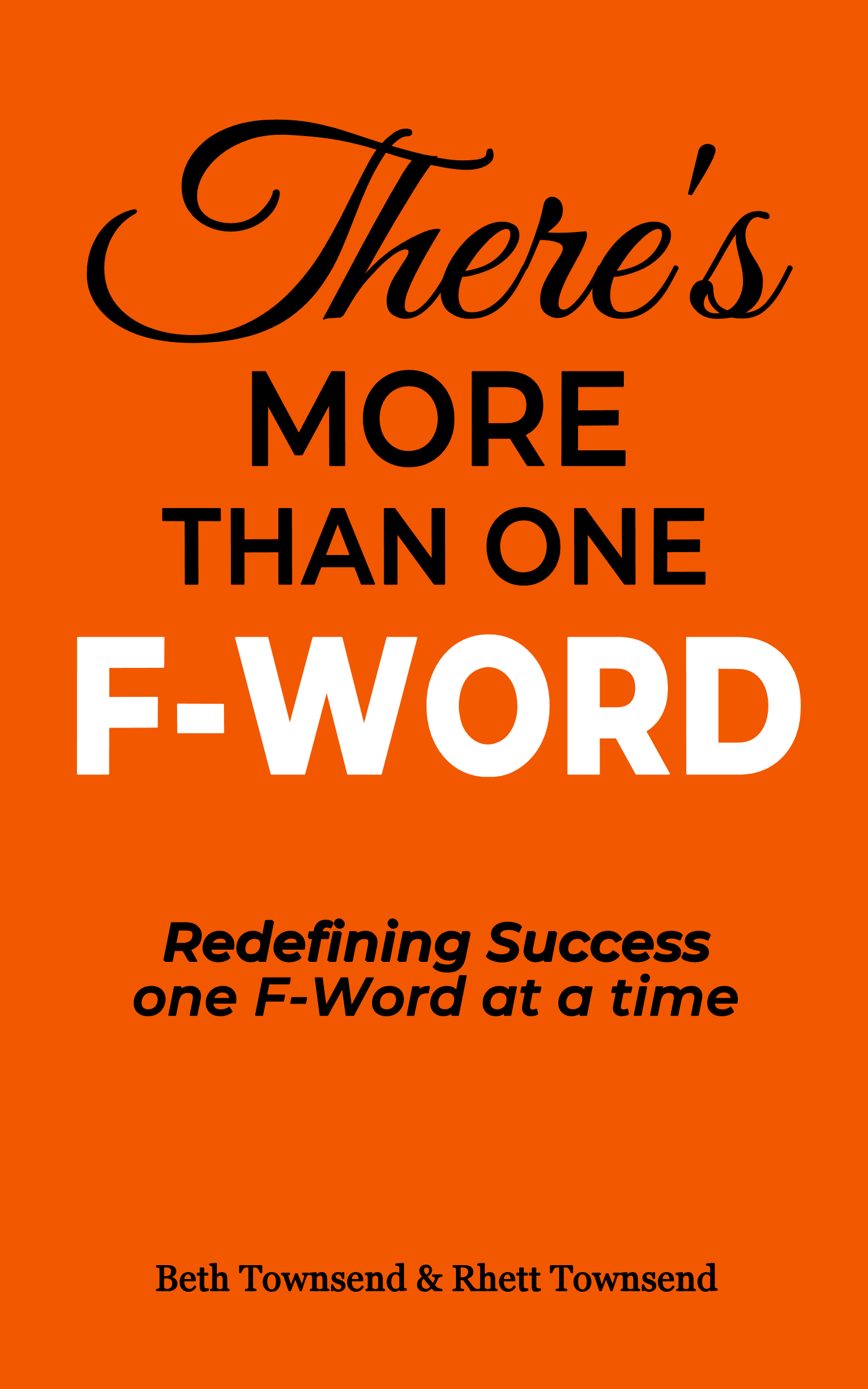 There's More Than One F-Word